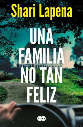 UNA FAMILIA NO TAN FELIZ