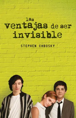 LAS VENTAJAS DE SER INVISIBLE (EDICIÓN DE PELÍCULA)