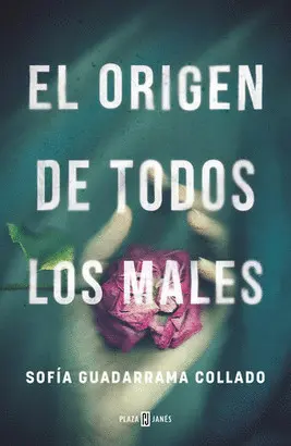 EL ORIGEN DE TODOS LOS MALES