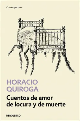 CUENTOS DE AMOR, DE LOCURA Y DE MUERTE