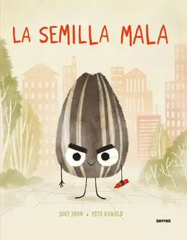 LA SEMILLA MALA