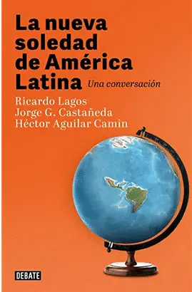 LA NUEVA SOLEDAD DE AMÉRICA LATINA