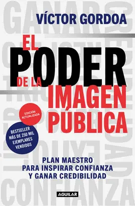 EL PODER DE LA IMAGEN PÚBLICA (EDICIÓN ACTUALIZADA)