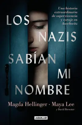 LOS NAZIS SABÍAN MI NOMBRE