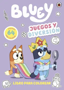 BLUEY. UN CUENTO - BLUEY: JUEGOS Y DIVERSIÓN