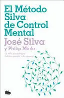 El Método Silva de Control Mental