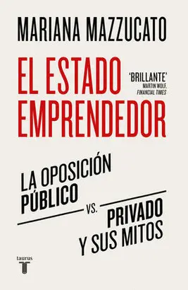 EL ESTADO EMPRENDEDOR