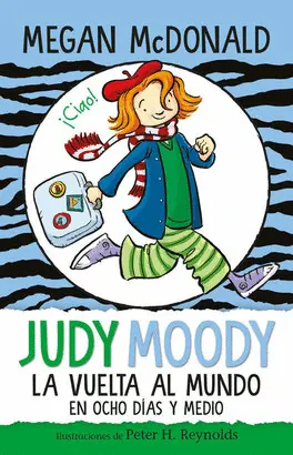 JUDY MOODY Y LA VUELTA AL MUNDO EN 8 DIAS Y MEDIO