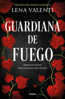 Guardiana de Fuego (Fuego Sagrado 1)