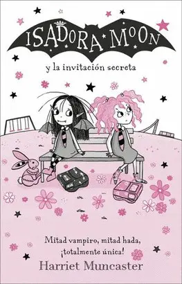 ISADORA MOON Y LA INVITACION SECRETA