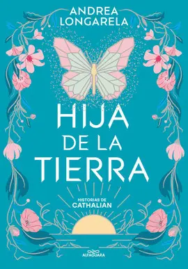 HIJA DE LA TIERRA (HISTORIAS DE CATHALIAN 1)