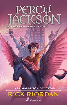 LA MALDICIÓN DEL TITÁN ( PERCY JACKSON Y LOS DIOSES DEL OLIMPO 3 )