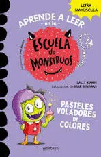 APRENDE A LEER EN LA ESCUELA DE MONSTRUOS 5. PASTELES VOLADORES DE COLORES