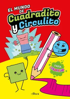 CUADRADITO Y EL CIRCULITO. TU LIBRO DE ACTIVIDADES
