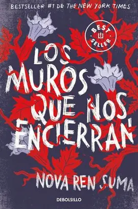 MUROS QUE NOS ENCIERRAN, LOS