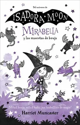 MIRABELLA Y LAS MASCOTAS DE BRUJA