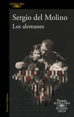 LOS ALEMANES (PREMIO ALFAGUARA DE NOVELA 2024 )