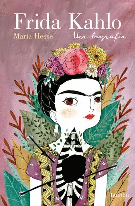 FRIDA KAHLO. UNA BIOGRAFIA (NUEVA ED.APE