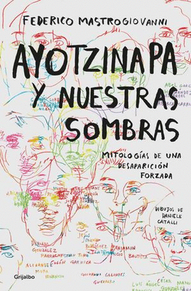 AYOTZINAPA Y NUESTRAS SOMBRAS