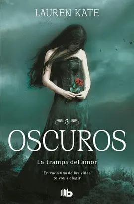 TRAMPA DEL AMOR, LA (OSCUROS 3)