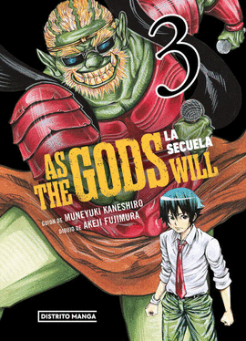 AS THE GODS WILL: LA SECUELA 03