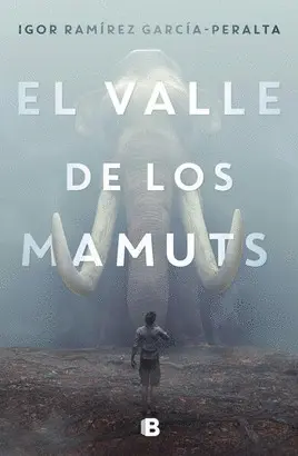 VALLE DE LOS MAMUTS, EL