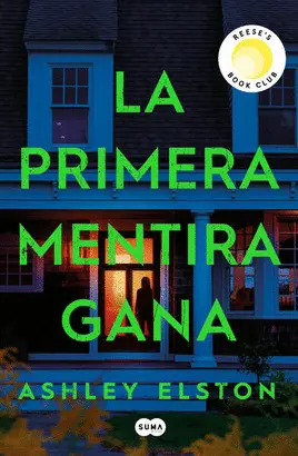 PRIMERA MENTIRA GANA, LA