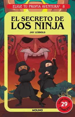 ELIGE TU PROPIA AVENTURA 8. EL SECRETO DE LOS NINJA