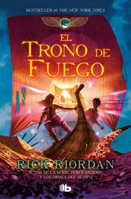 TRONO DE FUEGO, EL (CRONICAS DE KANE 2)