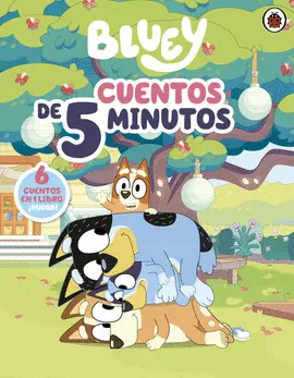 BLUEY 2: CUENTOS DE 5 MINUTOS