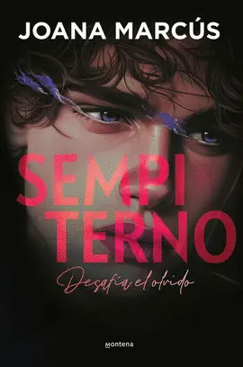 SEMPITERNO (BILOGÍA EXTRAÑOS 2)