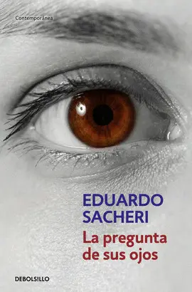 PREGUNTA DE SUS OJOS, LA