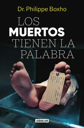 MUERTOS TIENEN LA PALABRA, LOS