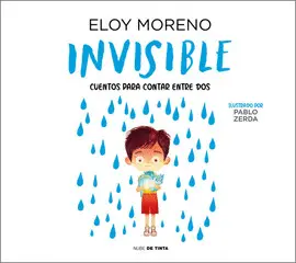 CUENTOS PARA CONTAR ENTRE DOS. INVISIBLE