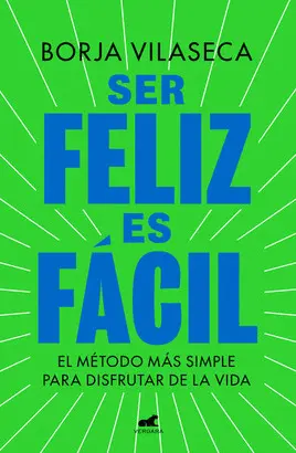 SER FELIZ ES FACIL