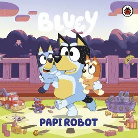 PAPI ROBOT (DADDY ROBOT)