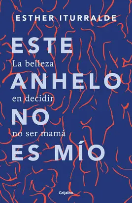 ESTE ANHELO NO ES MIO