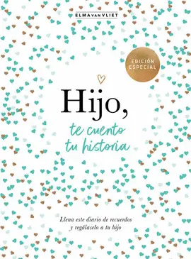 HIJO, TE CUENTO TU HISTORIA
