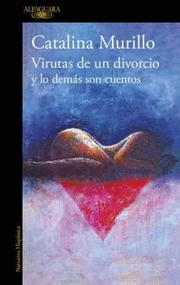 VIRUTAS DE UN DIVORCIO