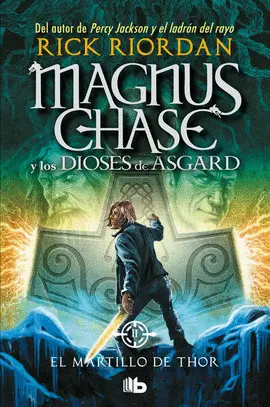 MARTILLO DE THOR, EL (MAGNUS CHASE Y LOS