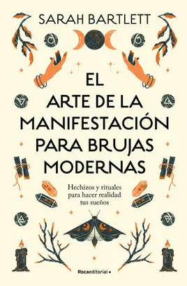 EL ARTE DE LA MANISFESTACION PARA BRUJAS