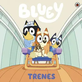 BLUEY 16: TRENES