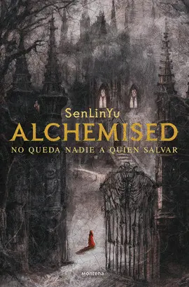 ALCHEMISED (EN ESPAÑOL)