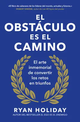 OBSTACULO ES EL CAMINO, EL