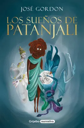 SUEÑOS DE PATANJALI, LOS
