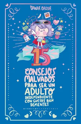 NUEVOS 15 CONSEJOS MALVADOS (LIBRO 5)