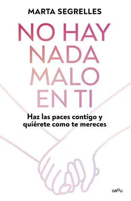 NO HAY NADA MALO EN TI