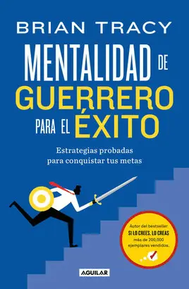 MENTALIDAD DE GUERRERO PARA EL EXITO