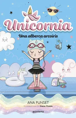 UNICORNIA 9. UNA ALBERCA ARCOIRIS