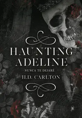 Haunting Adeline ( Dueto del Gato y el Ratón 1 )